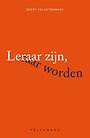 Leraar zijn, leraar worden