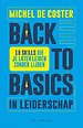 Back to basics in leiderschap Back to basics in leiderschap