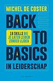 Back to basics in leiderschap Back to basics in leiderschap