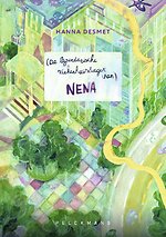 De legendarische ziekenhuisdagen van Nena