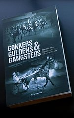 Gokkers Guldens & Gangsters