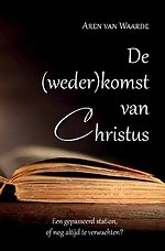 De (weder)komst van Christus