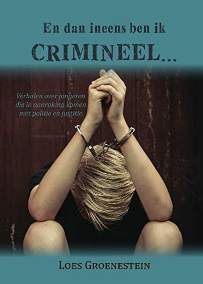 En dan ineens ben ik crimineel...