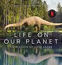 Life on Our Planet Life on Our Planet