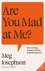 Are You Mad at Me?