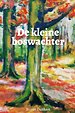 De kleine boswachter