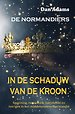 IN DE SCHADUW VAN DE KROON