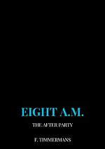 Eight a.m. Eight a.m.