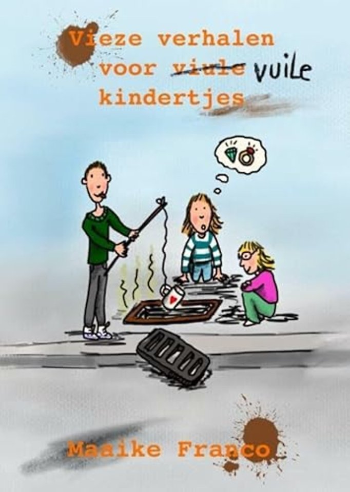 Vieze verhalen voor vuile kindertjes