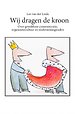 Wij dragen de kroon