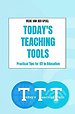 Today's Teaching Tools