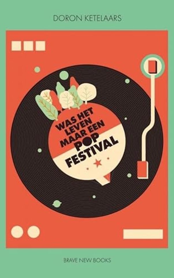 Was Het Leven Maar Een Popfestival