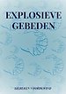 EXPLOSIEVE GEBEDEN
