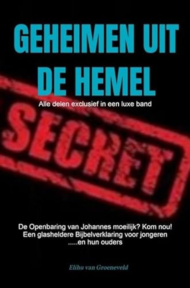 GEHEIMEN UIT DE HEMEL