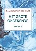Het grote onbekende