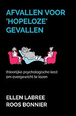 Afvallen voor 'hopeloze' gevallen