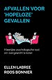 Afvallen voor 'hopeloze' gevallen