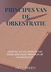 PRINCIPES VAN DE ORKESTRATIE