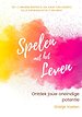Spelen met het leven
