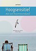 Hoogsensitief met een boerenverstand