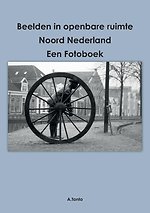 Beelden in openbare ruimte Noord Nederland