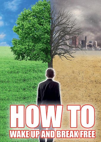 How To Wake Up and Break Free