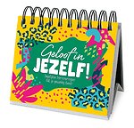 Geloof in jezelf!