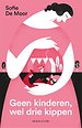 Geen kinderen, wel drie kippen Geen kinderen, wel drie kippen