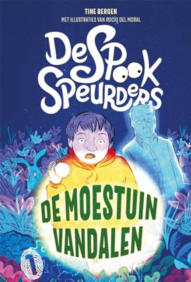 De spookspeurders en de moestuinvandalen