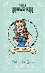 Onze helden: Prinses Elisabeth