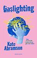 Gaslighting Gaslighting