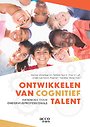 Ontwikkelen van cognitief talent Ontwikkelen van cognitief talent