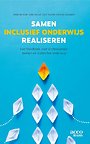 Samen inclusief onderwijs realiseren Samen inclusief onderwijs realiseren