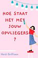Hoe staat het met jouw opvliegers?