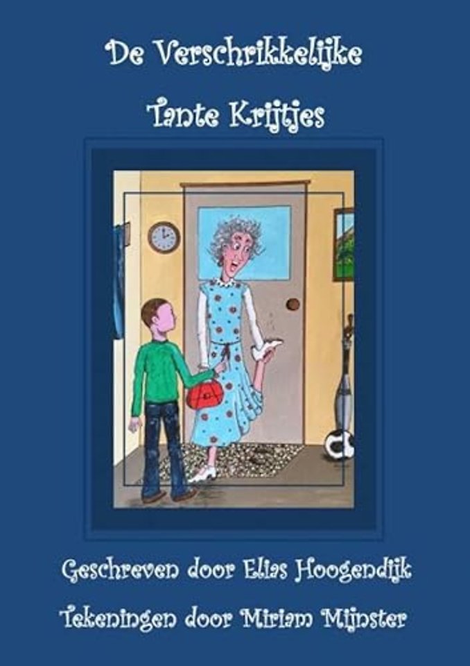 De verschrikkelijke tante Krijtjes