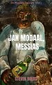 Jan Modaal, Messias