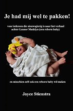 Je had mij wel te pakken!