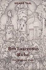 Bob Laurentius Richel