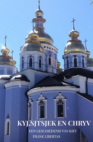 Kyj,Sjtsjek en Chryv