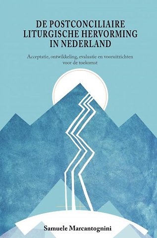 De postconciliaire liturgische hervorming in Nederland