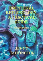 Emotional Reflexology A practical Guide second edition