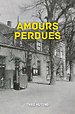 AMOURS PERDUES