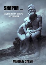 Shapur … zijn Shirin en de anderen