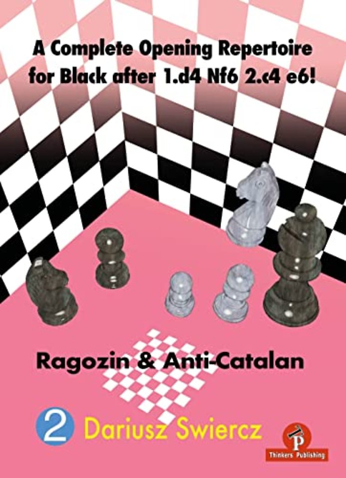 A Complete Opening Repertoire for Black after 1.d4 Nf6 2.c4 e6!