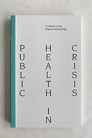 Public Health Crisis: Confined in the Aegean Archipelago