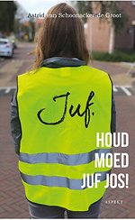 Houd moed juf Jos!