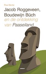 Jacob Roggeveen, Boudewijn Büch en de ontdekking van Paaseiland