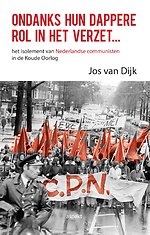 Ondanks hun dappere rol in het verzet…