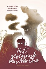 Het geschenk van Martha