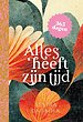 Alles heeft zijn tijd